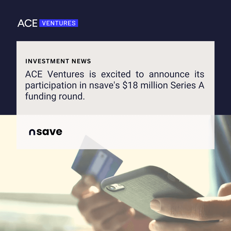 ACE Ventures Invests in nsave